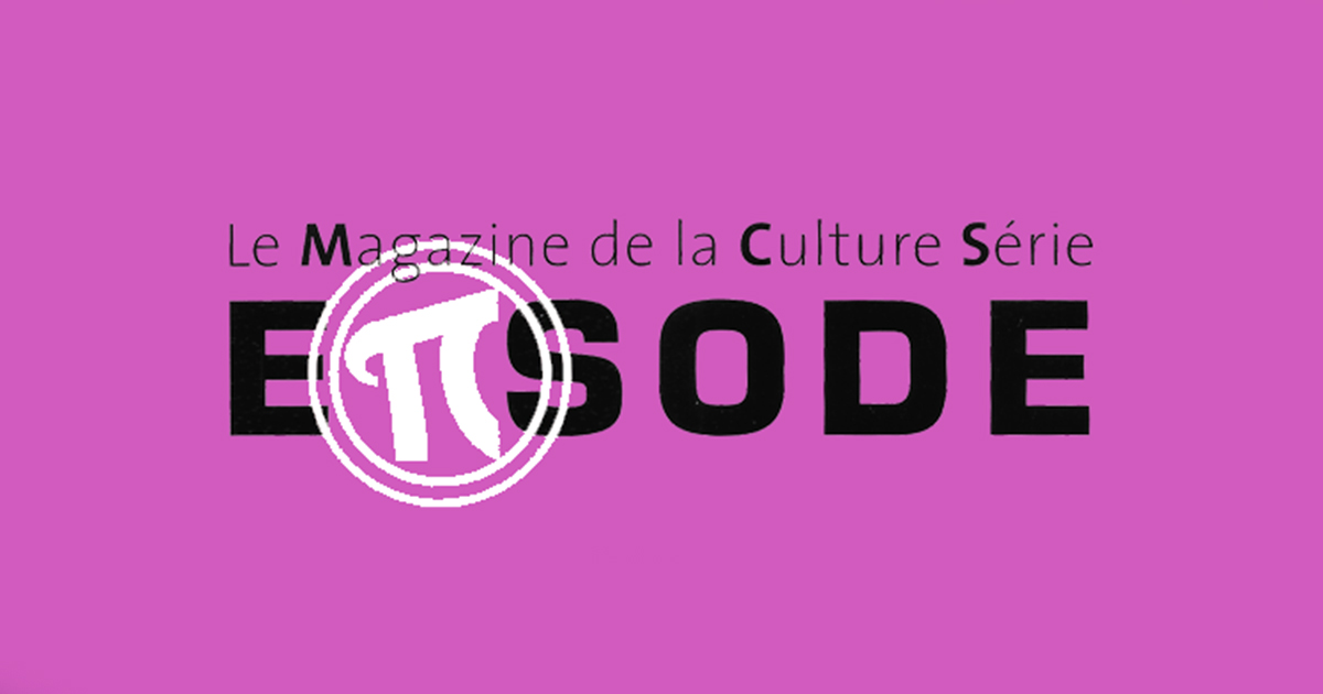 Éπisode : le magazine français de la culture série